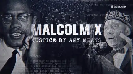 VICE - Malcolm X: Justice by Any Means (2023)
