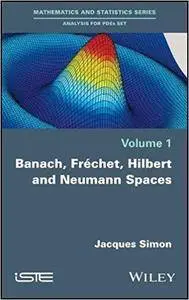 Banach, Fréchet, Hilbert and Neumann Spaces