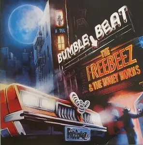 The Freebeez - Bumble Beat (2009)