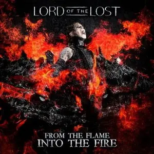 Lord Of The Lost - From The Flame Into The Fire (2014) [Deluxe Edition] 