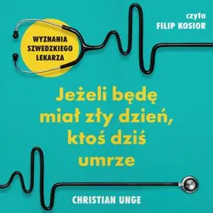 «Jeżeli będę miał zły dzień, ktoś dziś umrze» by Christian Unge