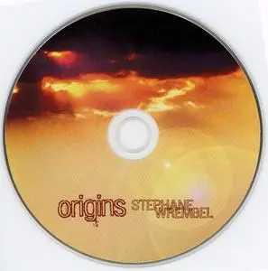 Stephane Wrembel - Origins (2012) {Water Is Life Records WIL 04}