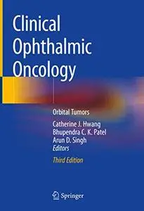 Clinical Ophthalmic Oncology: Orbital Tumors (Repost)