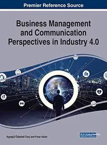 Business Management and Communication Perspectives in Industry 4.0