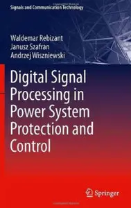 Digital Signal Processing in Power System Protection and Control (repost)