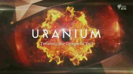 Uranium – Twisting the Dragon's Tail (2015)