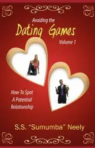 Avoiding the Dating Games: How to Spot a Potential Relationship