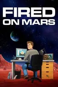 Fired on Mars S01E07