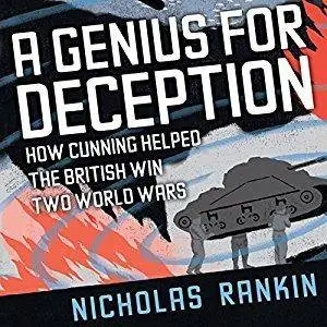 A Genius for Deception: How Cunning Helped the British Win Two World Wars [Audiobook]