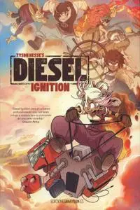 Tyson Hesse's Diesel: Ignition