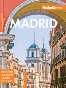 Fodor's Madrid: with Seville and Granada (Full-color Travel Guide)