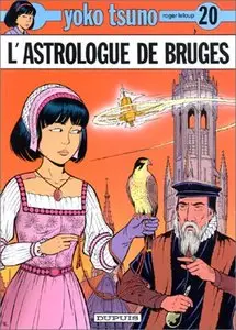 Yoko Tsuno, tome 20 : L'astrologue de Bruges