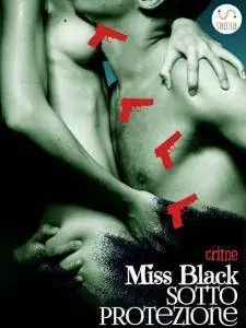 Miss Black - Sotto protezione