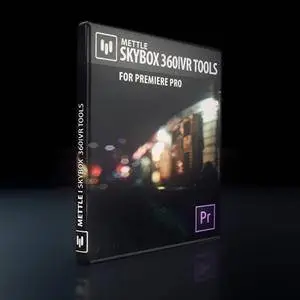 Mettle SkyBox 360/VR Tools v1.72 CE for Premiere Pro