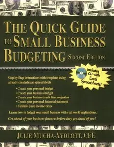 The Quick Guide to Small Business Budgeting, 2nd Edition