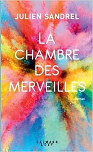 La Chambre des merveilles - Julien Sandrel