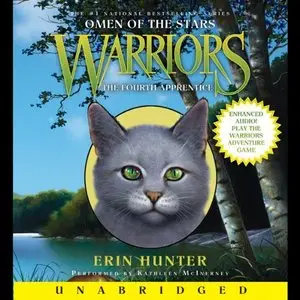 The Fourth Apprentice: Warriors: Omen of the Stars, Book 1 (Audiobook)