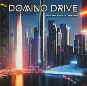 Domino Drive - Smoke And Mirrors (2023)