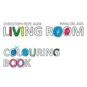Christoph Pepe Auer & Manu Delago - Colouring Book