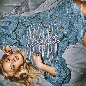 Zara Larsson - So Good (2017)