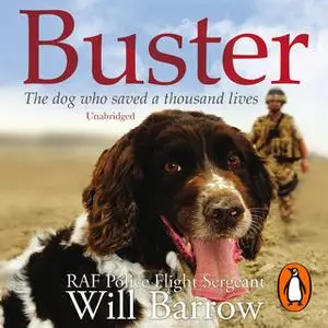 «Buster: The dog who saved a thousand lives» by Isabel George,Will Barrow