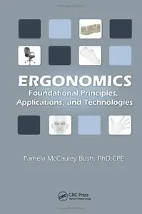 Ergonomics: Foundational Principles, Applications, and Technologies (Repost)