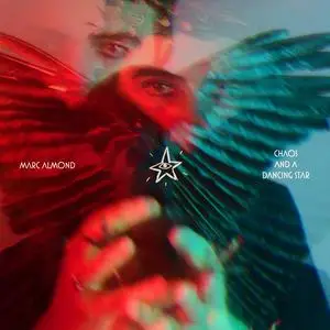 Marc Almond - Chaos and a Dancing Star (Vinyl) (2020) [24bit/96kHz]
