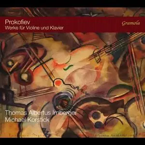 Thomas Albertus Irnberger & Michael Korstick - Prokofiev: Works for Violin and Piano (2023) [Official Digital Download 24/192]