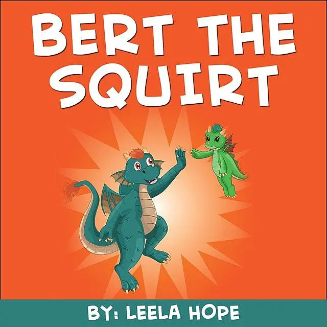 «Bert the Squirt» by Leela Hope