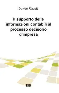 Il supporto delle informazioni contabili al processo decisorio d’impresa