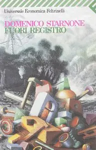Domenico Starnone - Fuori registro
