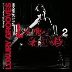 VA - Luxury Grooves Vol. 2 (2007)