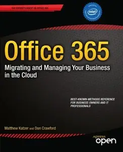 Office 365: Migrating and Managing Your Business In The Cloud (Repost)