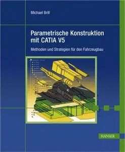 Parametrische Konstruktion mit CATIA V5 (Repost)