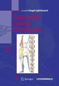 Angelo Sghirlanzoni (a cura di) - Terapia delle Malattie Neurologiche