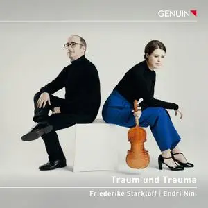 Endri Nini & Friederike Starkloff - Traum und Trauma (2024) [Official Digital Download 24/96]