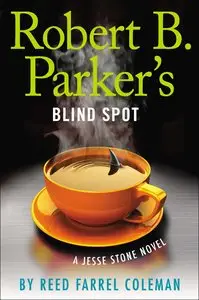 Robert B. Parker's Blind Spot (A Jesse Stone Novel)