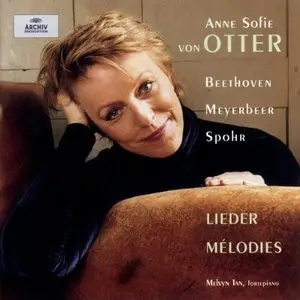 Anne Sofie von Otter - Beethoven, Meyerbeer, Spohr: Lieder Melodies (2001)
