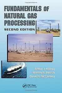 Fundamentals of Natural Gas Processing