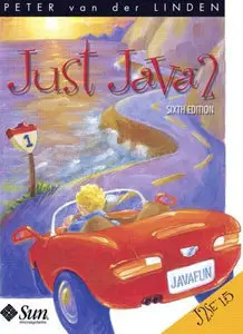 Just Java 2 (6th Edition) by Peter van der Linden [Repost]