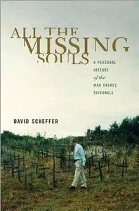 All the Missing Souls: A Personal History of the War Crimes Tribunals (Repost)