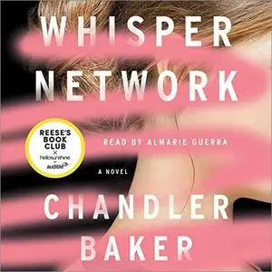 Whisper Network: A Novel [Audiobook]