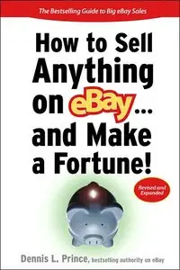 How to Sell Anything on eBay... And Make a Fortune (repost)