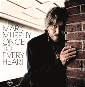 Mark Murphy - Once to Every Heart (2005)