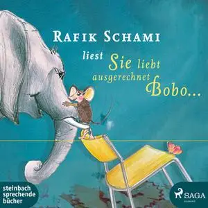 «Sie liebt ausgerechnet Bobo...» by Rafik Schami