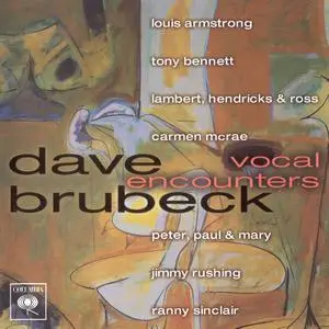 Dave Brubeck - Vocal Encounters (2001) {Columbia--Legacy ‎CK61551 rec 1960-1971}