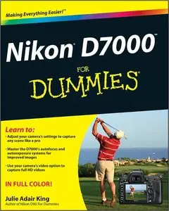 Nikon D7000 For Dummies by King [Repost] 