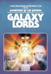 Galaxy Lords (2018)