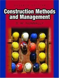 Construction Methods and Management, (7th Edition) (Repost)