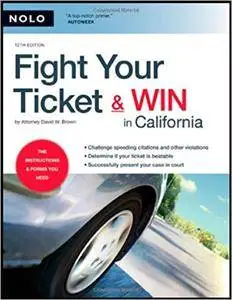 Fight Your Ticket & Win in California (Repost)